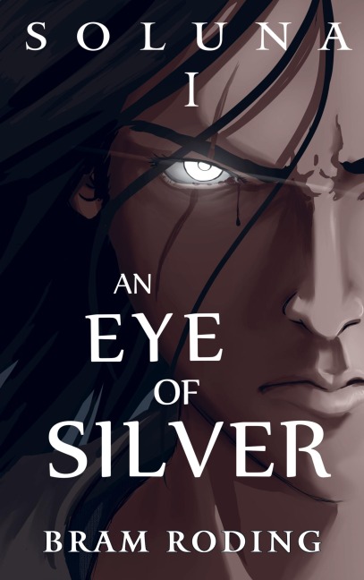 Soluna I: An Eye Of Silver