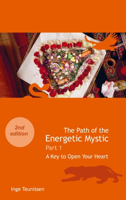 The Path of the Energetic Mystic: Part 1 - A Key to Open Your Heart