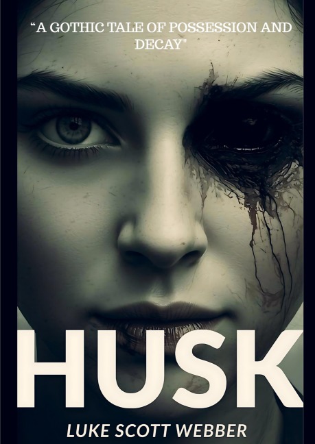 HUSK: A Gothic Tale of Possession and Decay