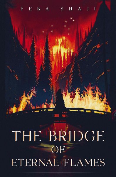 The bridge of eternal flames