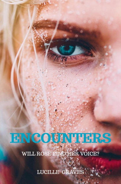 Encounters With The Shadow Side: Will Rose Find Her Voice?