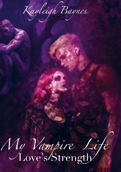My Vampire Life: Loves Strength