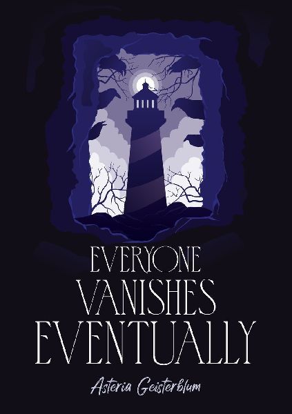 Everyone Vanishes Eventually