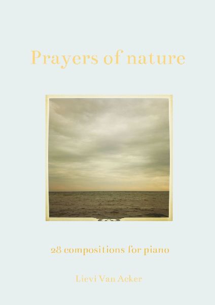 Prayers of nature: 28 compositions for piano