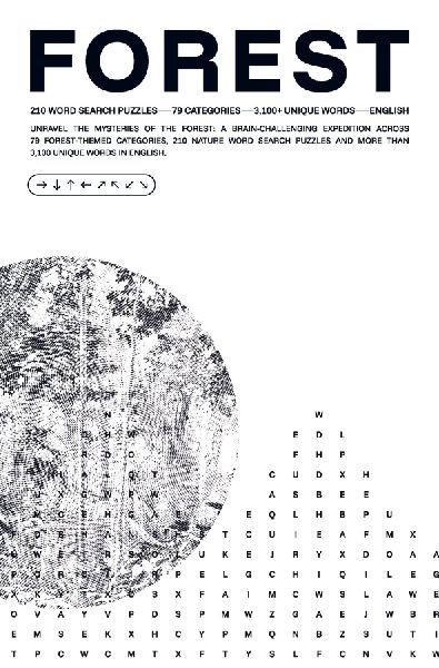 Forest: Word Search Puzzles from the Whispers of Nature Collection: Unravel the Mysteries of the Forest: A Brain-Challenging Expedition across 79 forest¿themed categories, 210 puzzles and 3,100+ words