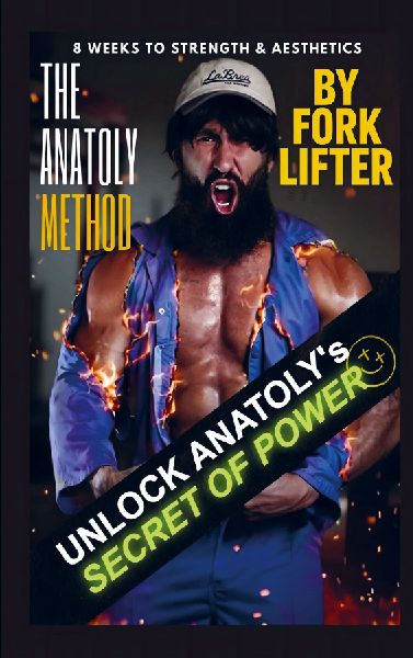 The Anatoly Method: 8 Weeks to Strength & Aesthetics
