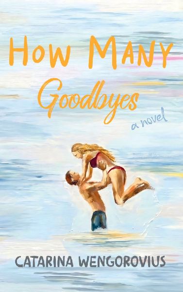 How Many Goodbyes