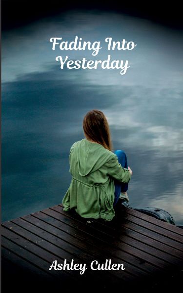 Fading Into Yesterday