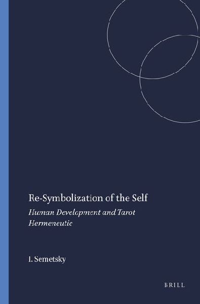 Re-Symbolization of the Self: Human Development and Tarot Hermeneutic