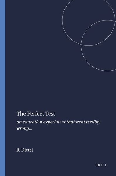The Perfect Test: An Education Experiment That Went Terribly Wrong...