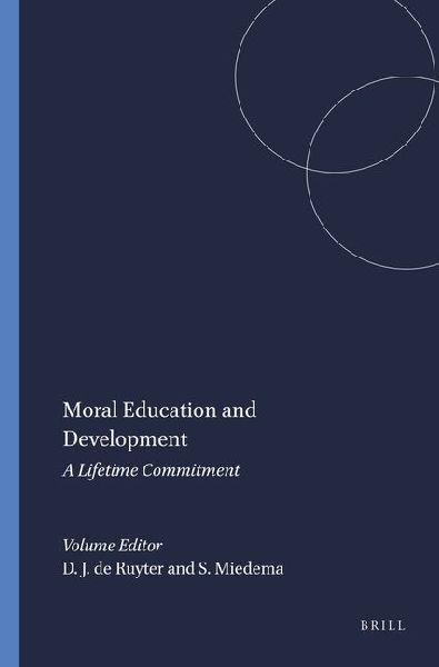 Moral Education and Development: A Lifetime Commitment
