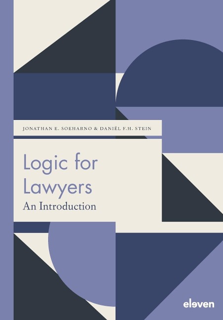 Logic for Lawyers: An Introduction