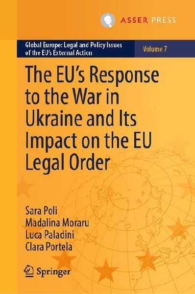 The Eu's Response to the War in Ukraine and Its Impact on the EU Legal Order