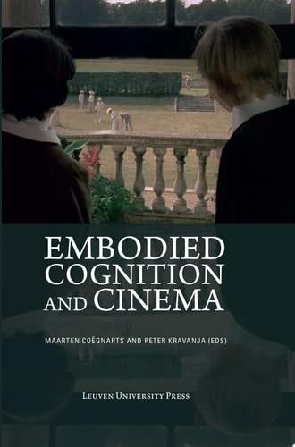 Embodied Cognition and Cinema
