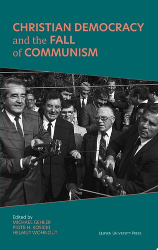 Christian Democracy and the Fall of Communism