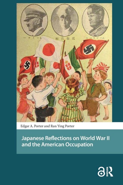 Japanese Reflections on World War II and the American Occupation