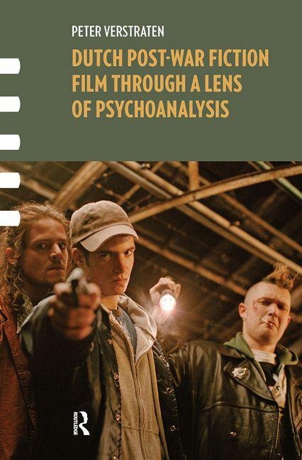 Dutch Post-War Fiction Film Through a Lens of Psychoanalysis