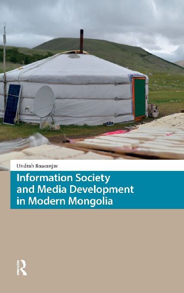 Information Society and Media Development in Modern Mongolia