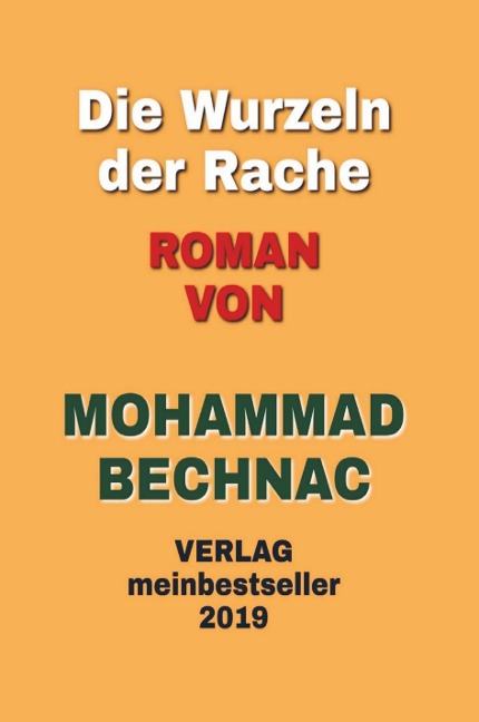 Die Wurzeln der Rache