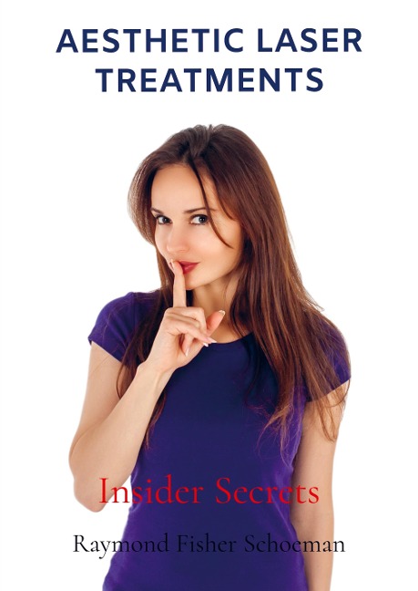 Aesthetic Laser Treatments: Insider secrets