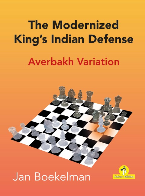 The Modernized Kings Indian - Averbakh Variation