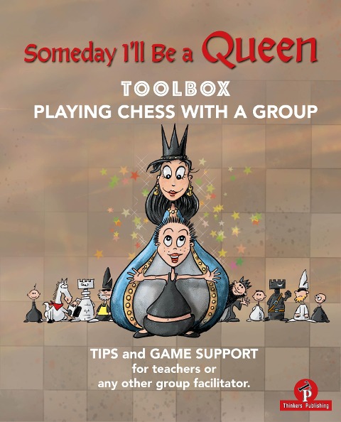 Someday Ill Be a Queen - Toolbox: Playing Chess with Children