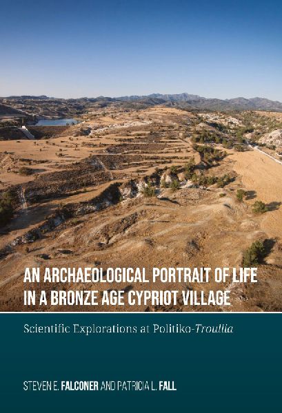 An Archaeological Portrait of Life in a Bronze Age Cypriot Village