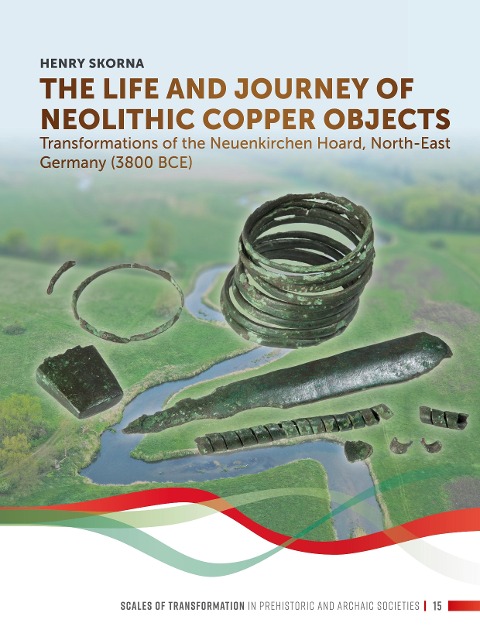 The Life and Journey of Neolithic Copper Objects