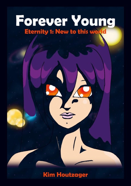Forever Young Eternity 1: New to this world