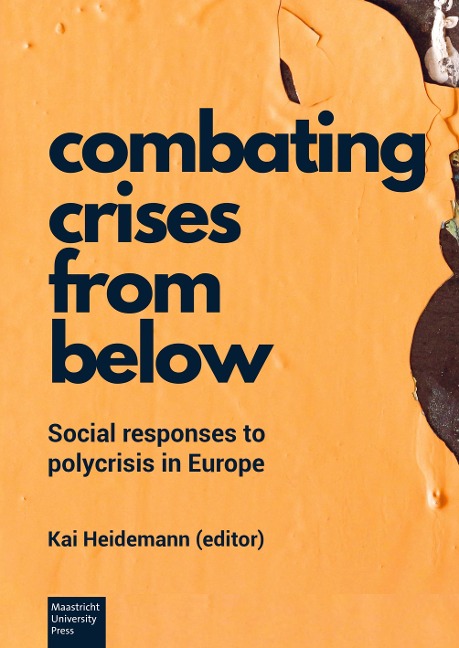 COMBATING CRISES FROM BELOW: Social responses to polycrisis in Europe