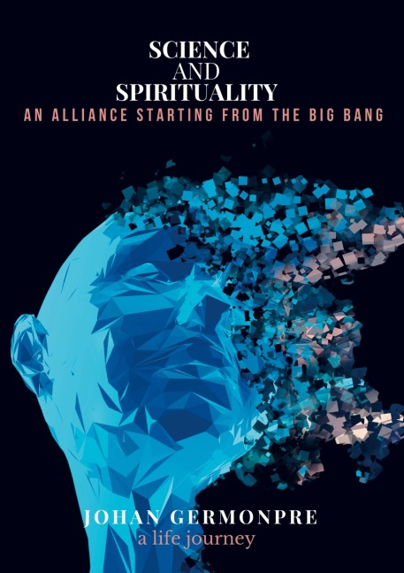 Science and Spirituality: An alliance starting from the big bang