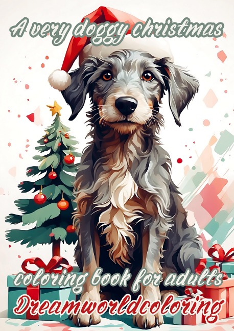 A VERY DOGGY CHRISTMAS: adult grayscale coloring book