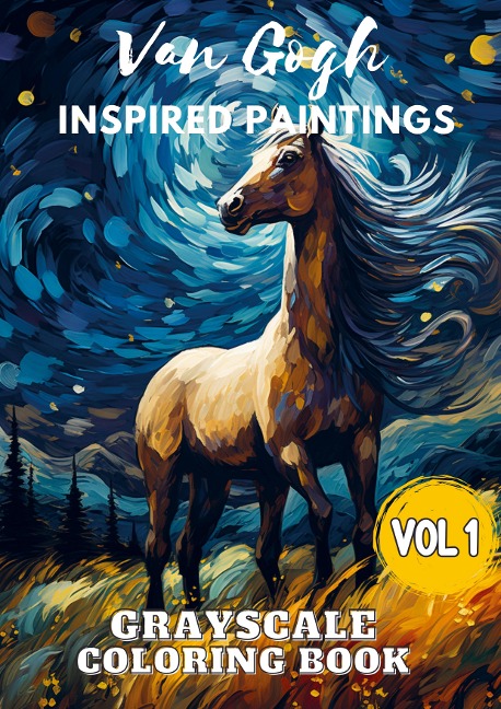 Van Gogh Inspired Paintings Vol 1: Grayscale Coloring Book