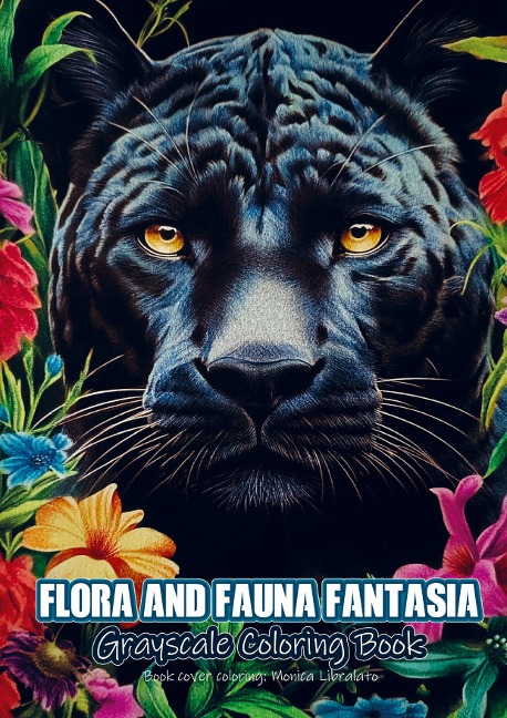 Flora and Fauna Fantasia: Grayscale Coloring Book