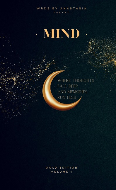 MIND: Where thoughts fall deep and memories run high