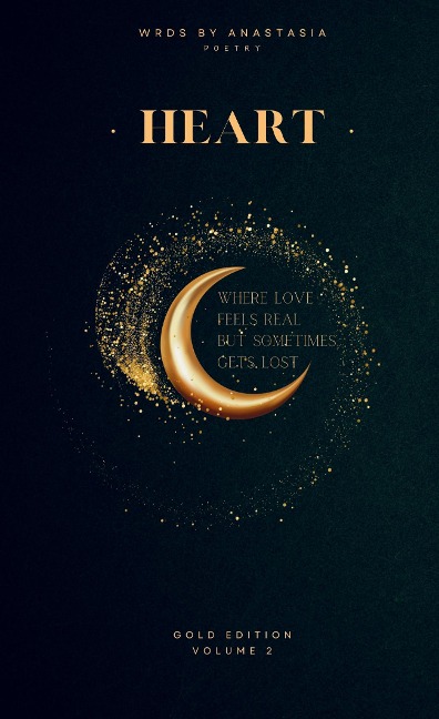 HEART: Where love feels real, but sometimes gets lost.
