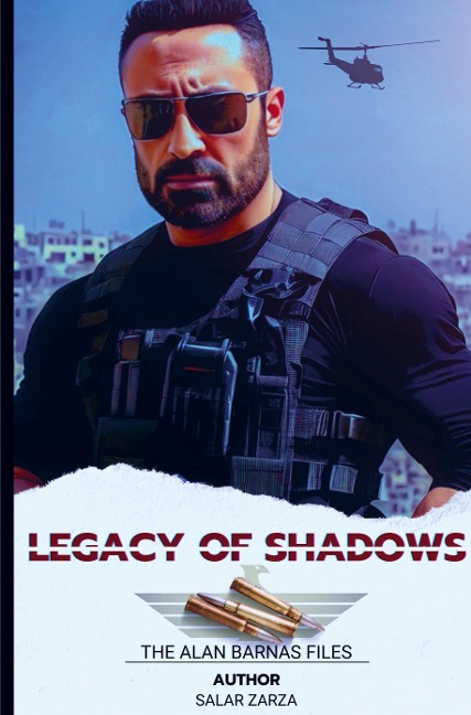 LEGACY OF SHADOWS: The Alan Barnas Files: Volume I