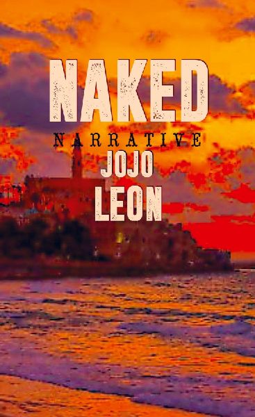 Naked: Narrative