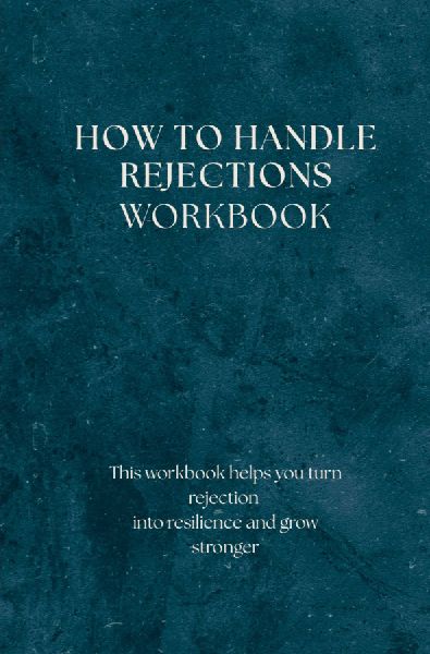 How to Handle Rejections - workbook