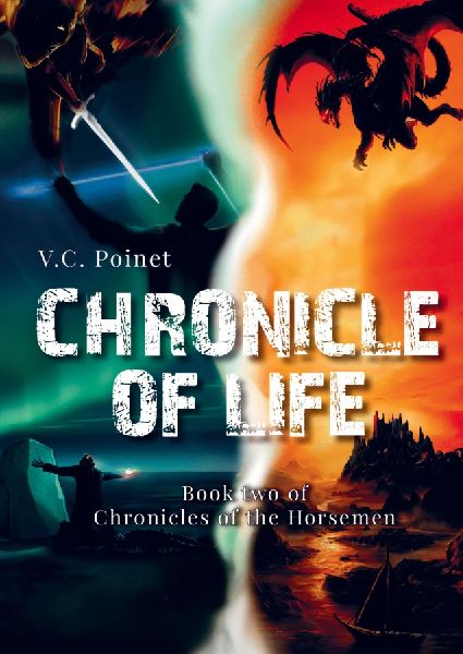 Chronicle of Life: Book two of Chronicle of the Horsemen