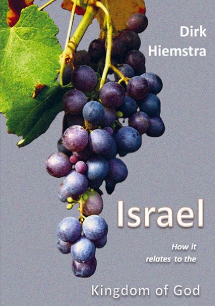 Israel: How it relates to the Kingdom of God
