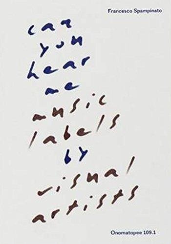 Can You Hear Me?: Music Labels by Visual Artists