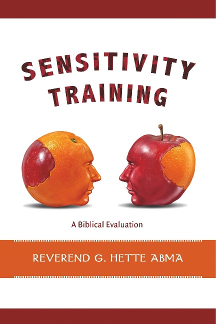 Sensitivity Training: A Biblical Evaluation