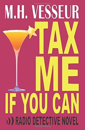Tax Me If You Can A Radio Detective