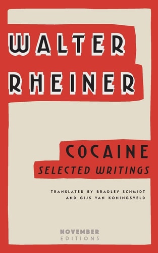 Cocaine Selected Writings