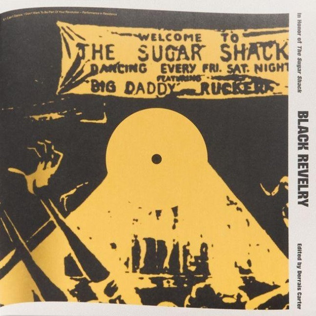 Black Revelry: In Honor of The sugar Shack