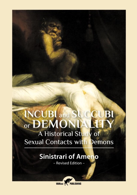 Incubi and Succubi or Demoniality: A Historical Study of Sexual Contacts with Demons