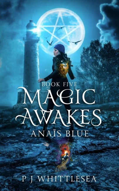 Magic Awakes: Anaïs Blue Book Five