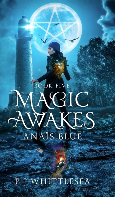 Magic Awakes: Anaïs Blue Book Five