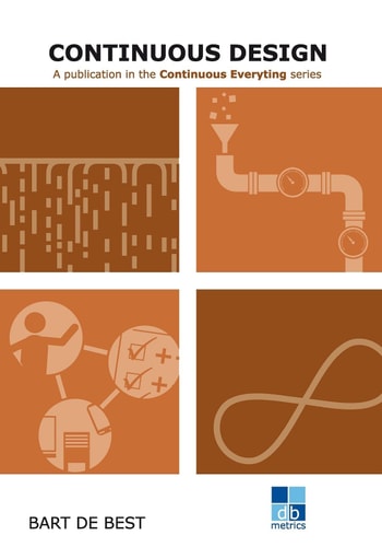 DevOps Continuous Design A Publication in the Continuous Everything Series